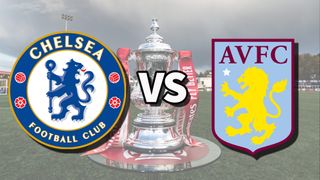 Chelsea vs Aston Villa football club logos over an image of the FA Cup Trophy