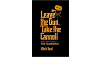 Leave the Gun, Take the Cannoli: The Epic Story of the Making of The Godfather Hardcover: $28.99