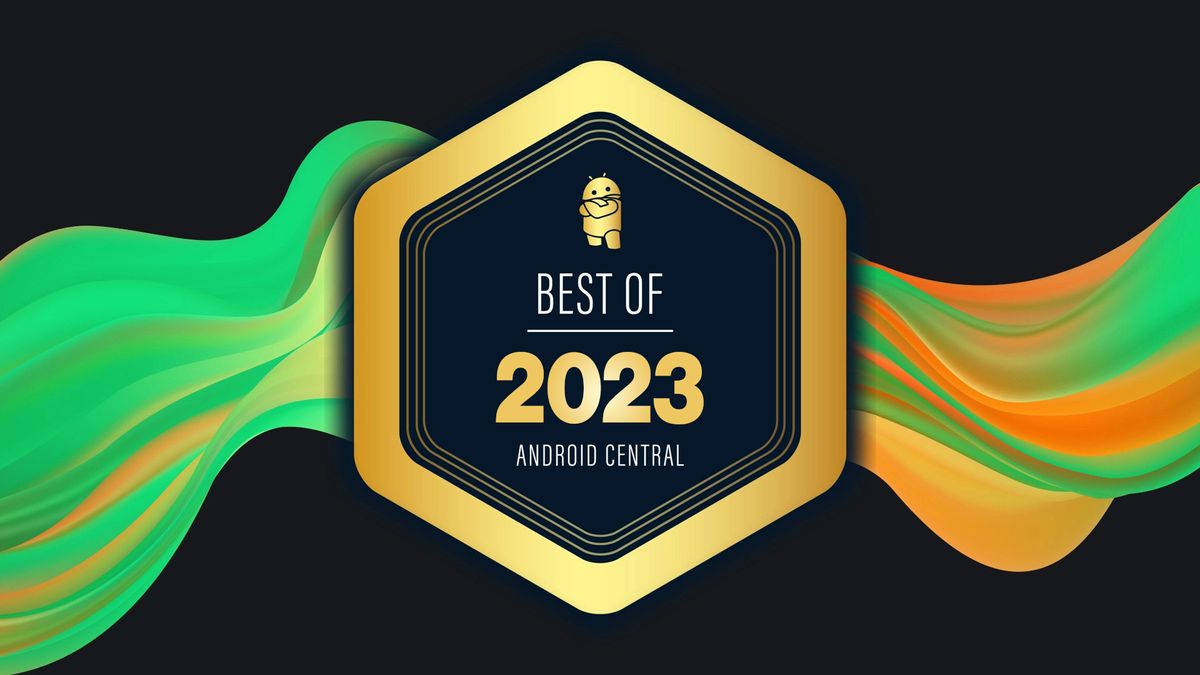 The Android Central Best of 2023 Awards