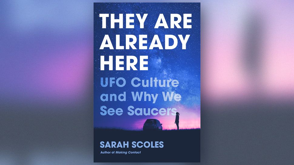 'They Are Already Here' author explains the spread of UFO belief: Q&A
