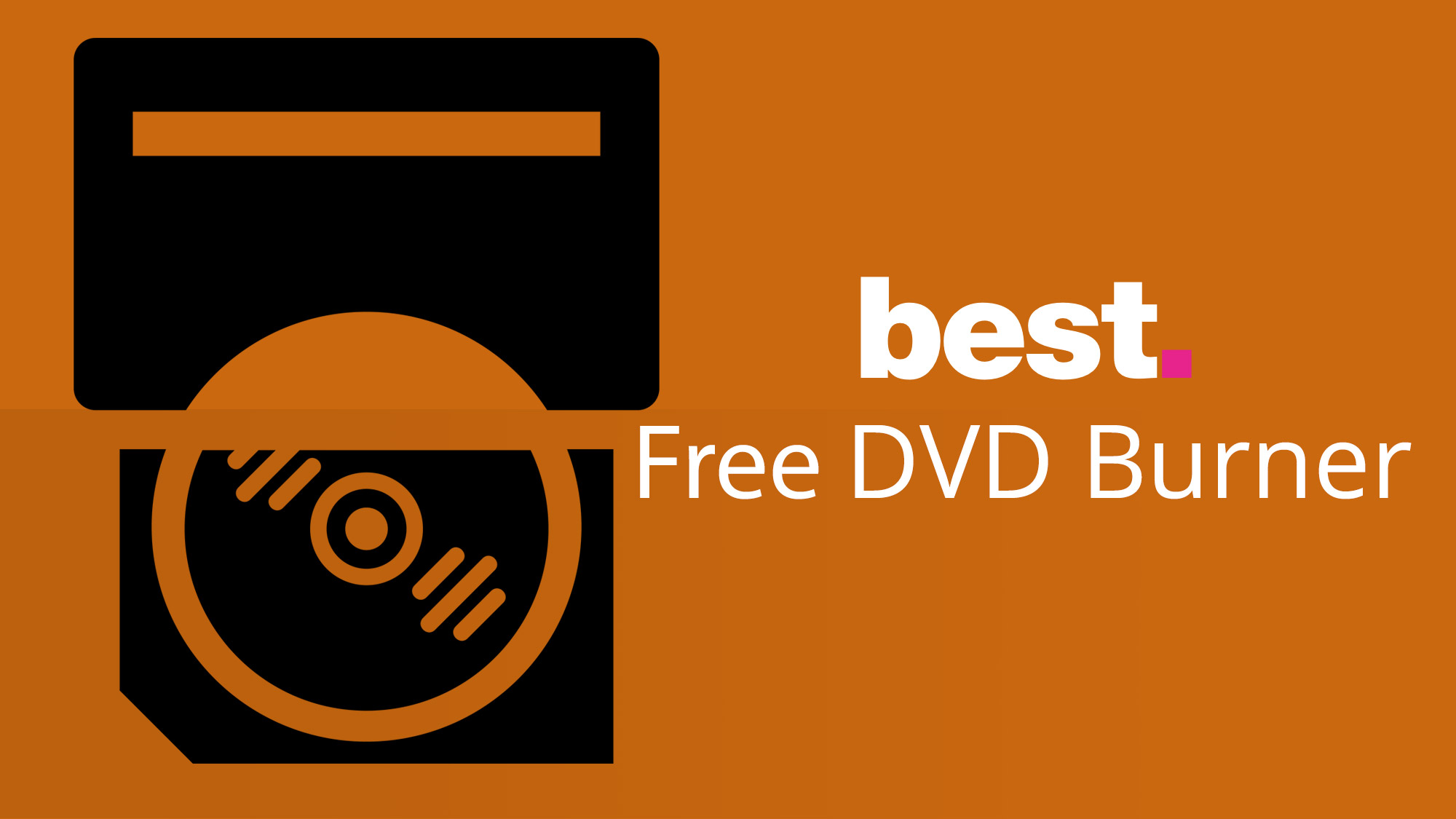 The Best Free Dvd Burner 2020 Techradar