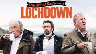 The Grand Tour Presents: Lochdown promotional image featuring James May, Richard Hammond and Jeremy Clarkson