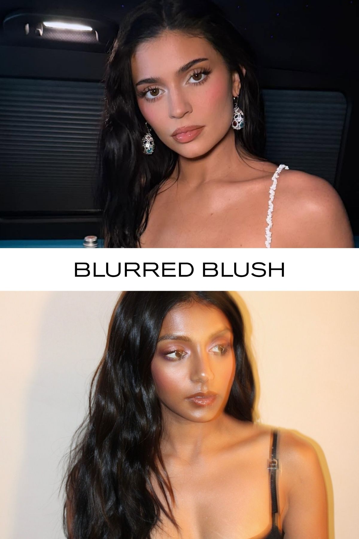 A picture of Kylie Jenner and Charithra Chandran with blurred makeup looks with the text "blurred blush" on top