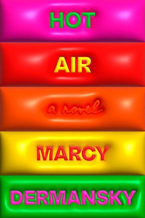 hot air by marcy dermansky book cover with colorful cushion like rectangles