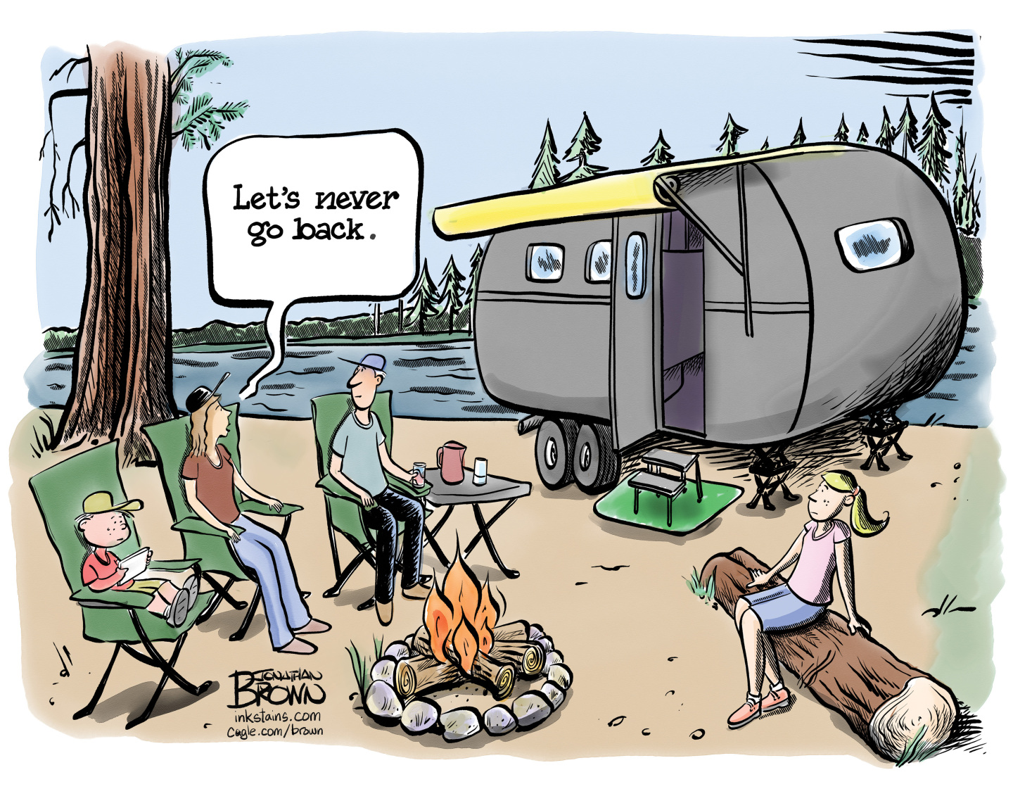 This cartoon shows a tranquil image of a family camping near a lake. There is a mother, a father, a teenage girl, and a younger boy. They sit around a campfire and a camper van is nearby. The mother says, “Let’s never go back.”