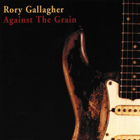 Against The Grain (Chrysalis, 1975)&nbsp;