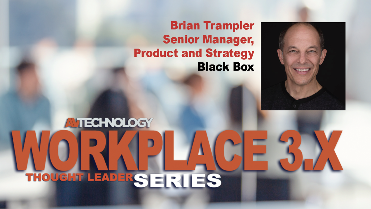 Brian Trampler, Senior Manager, Product and Strategy at Black Box