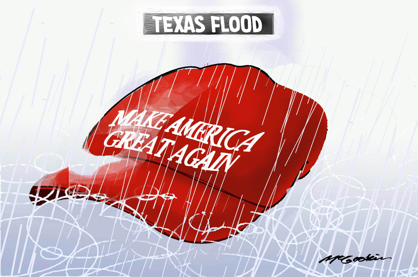This political cartoon, titled "Texas Flood," depicts a red "Make America Great Again" cap partially submerged in water, with heavy rain falling around it and flood waters rushing.