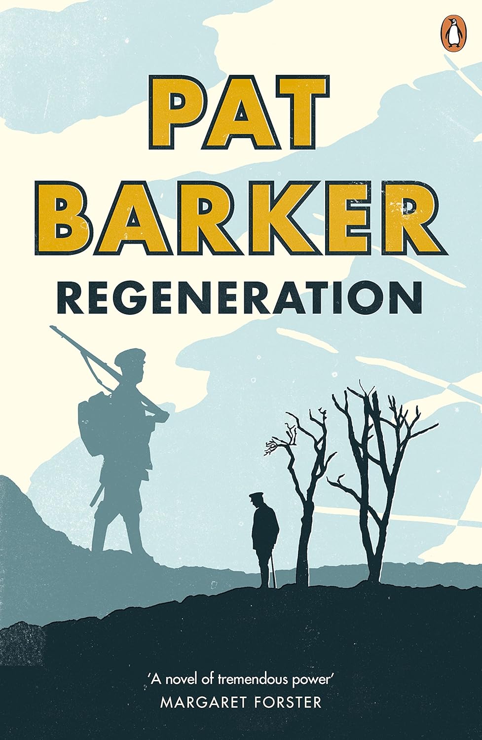 Regeneration: the First Novel in the Booker Prize-Winning World War One Trilogy (regeneration Trilogy Book 1)