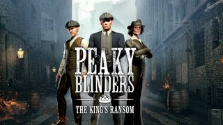 Peaky Blinders The King's Ransom Key art featuring the Shelbys