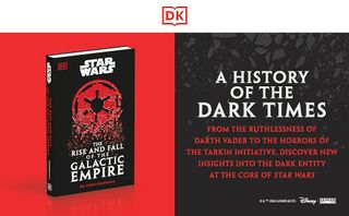 at right, a book with a black cover that reads "the rise and fall of the galactic empire" sits against a red background. at right, the words " history of the dark times" are written in white text against a black background.