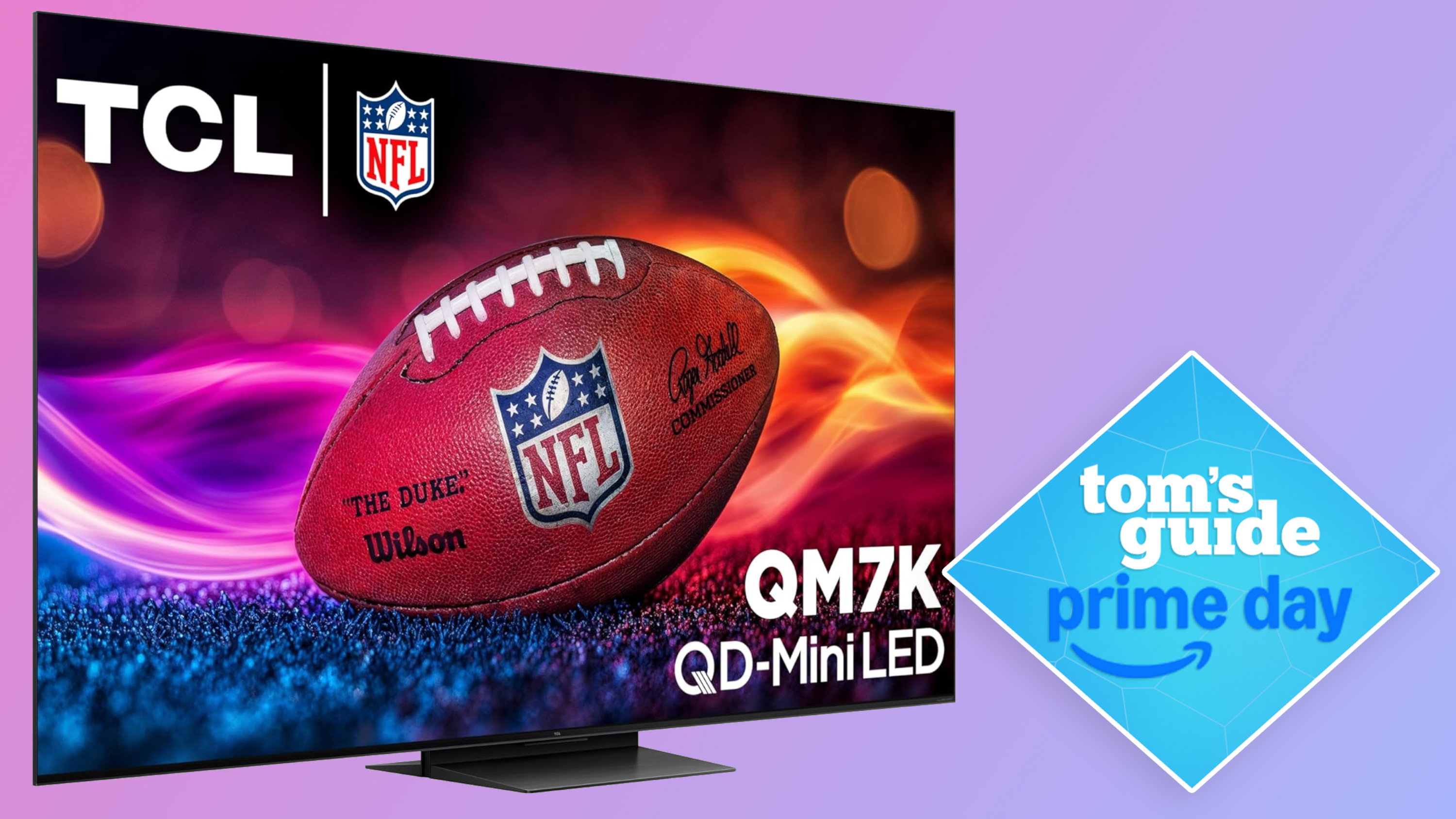 The TCL QM7K displaying an NFL-branded football. Next to the TV is a diamond-shaped badge that reads: "tom's guide prime day"