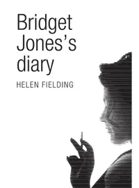 Bridget Jones’s Diary by Helen Fielding