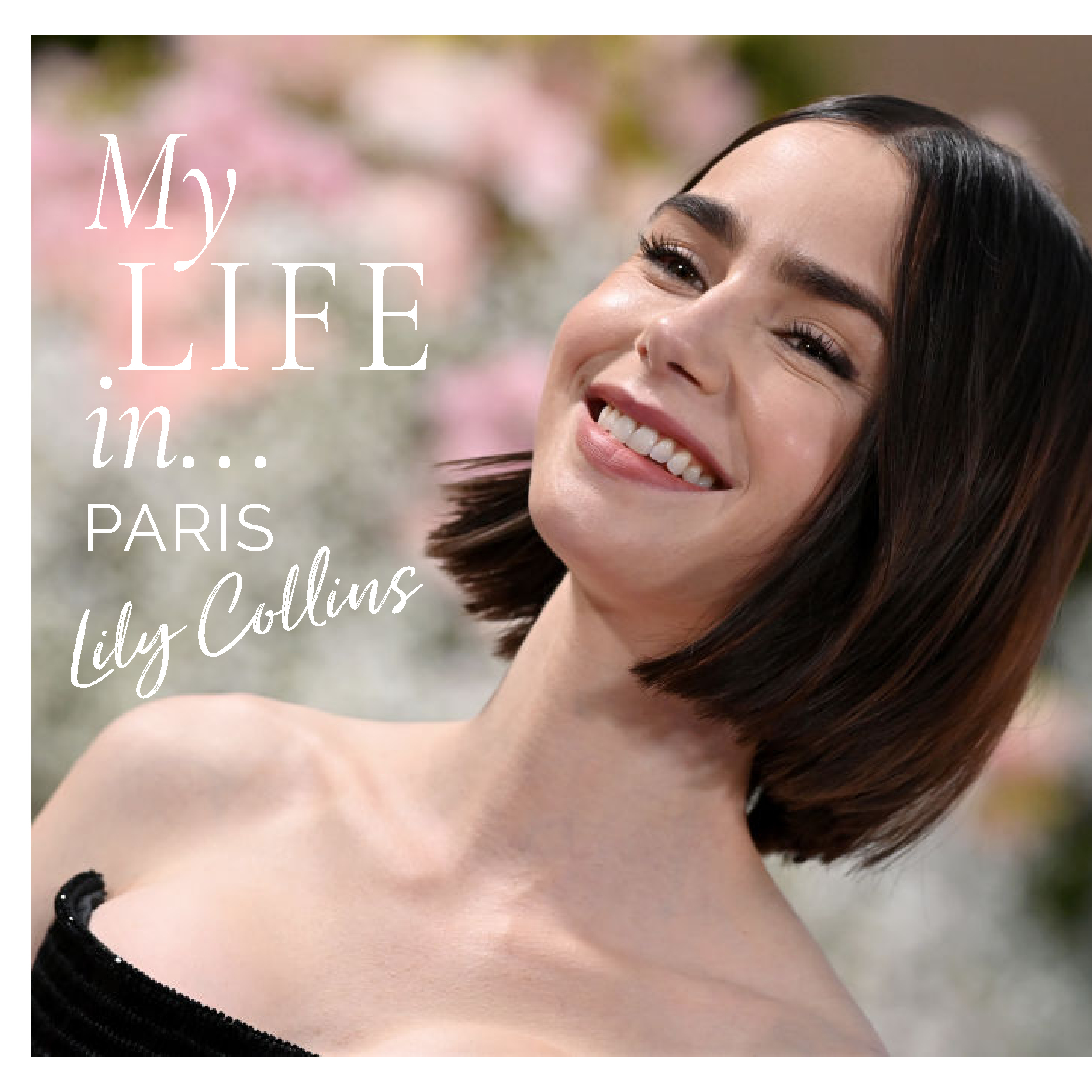 Lily Collins My life in paris 