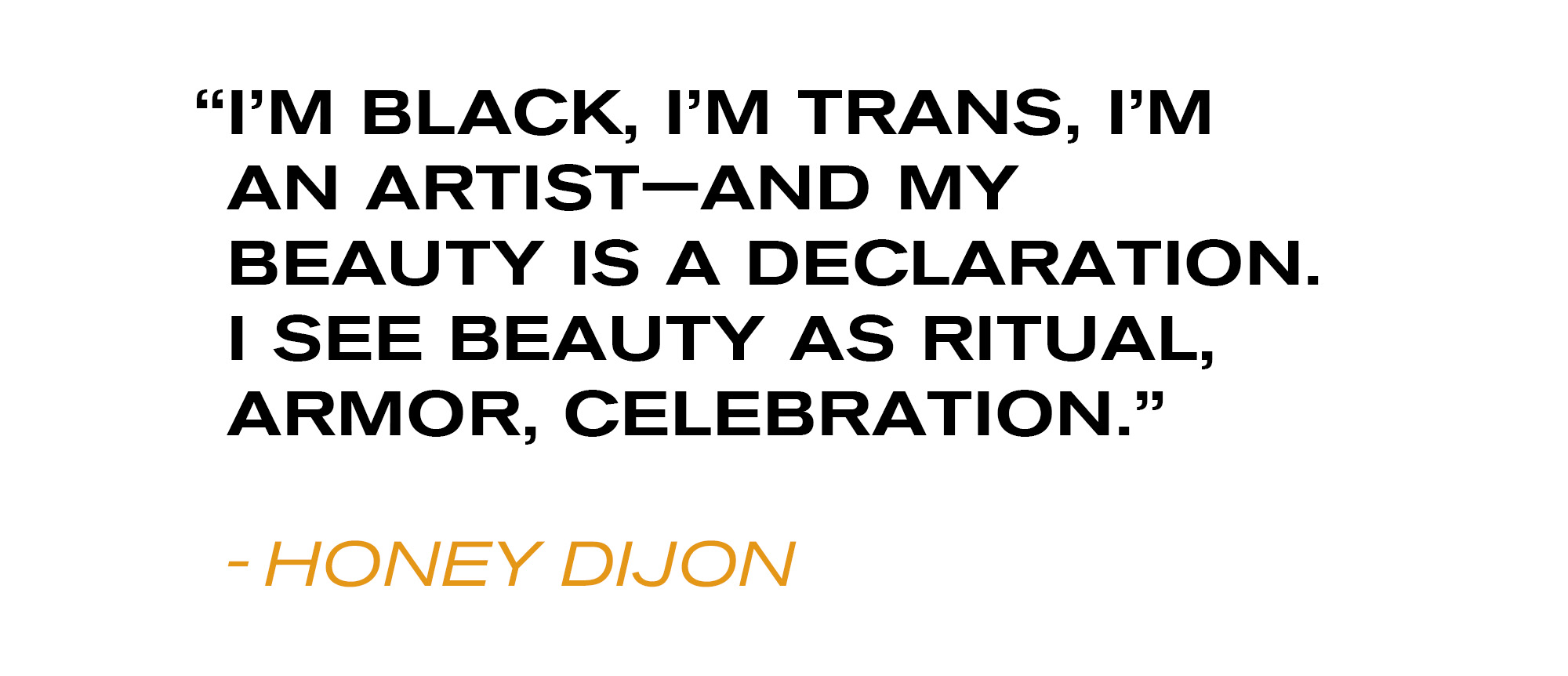 Pull quote from Honey Dijon