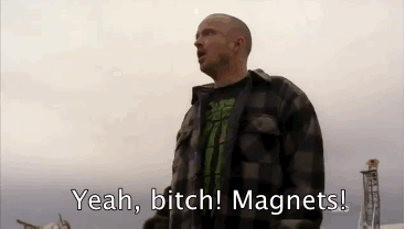 yeah bitch magnets