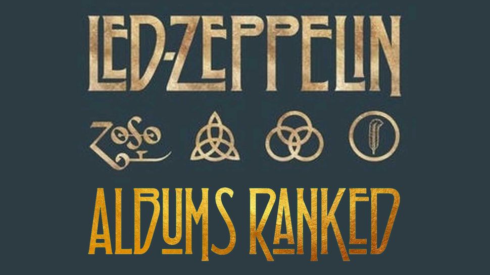 Every Led Zeppelin album ranked from worst to best Louder