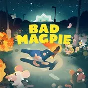 Bad Magpie Bad Magpie