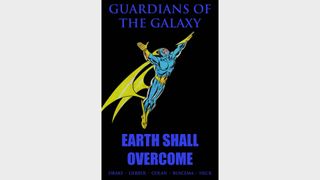 Guardians of the Galaxy: Earth Shall Overcome