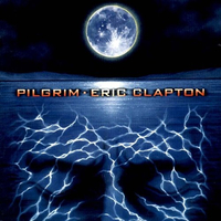 Eric Clapton - Pilgrim (Warners, 1998)