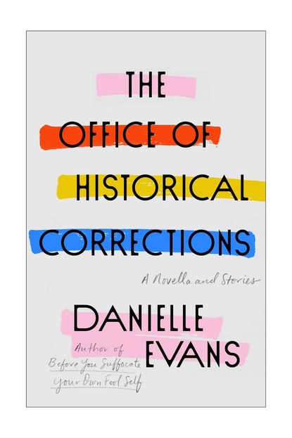 'The Office of Historical Corrections' By Danielle Evans