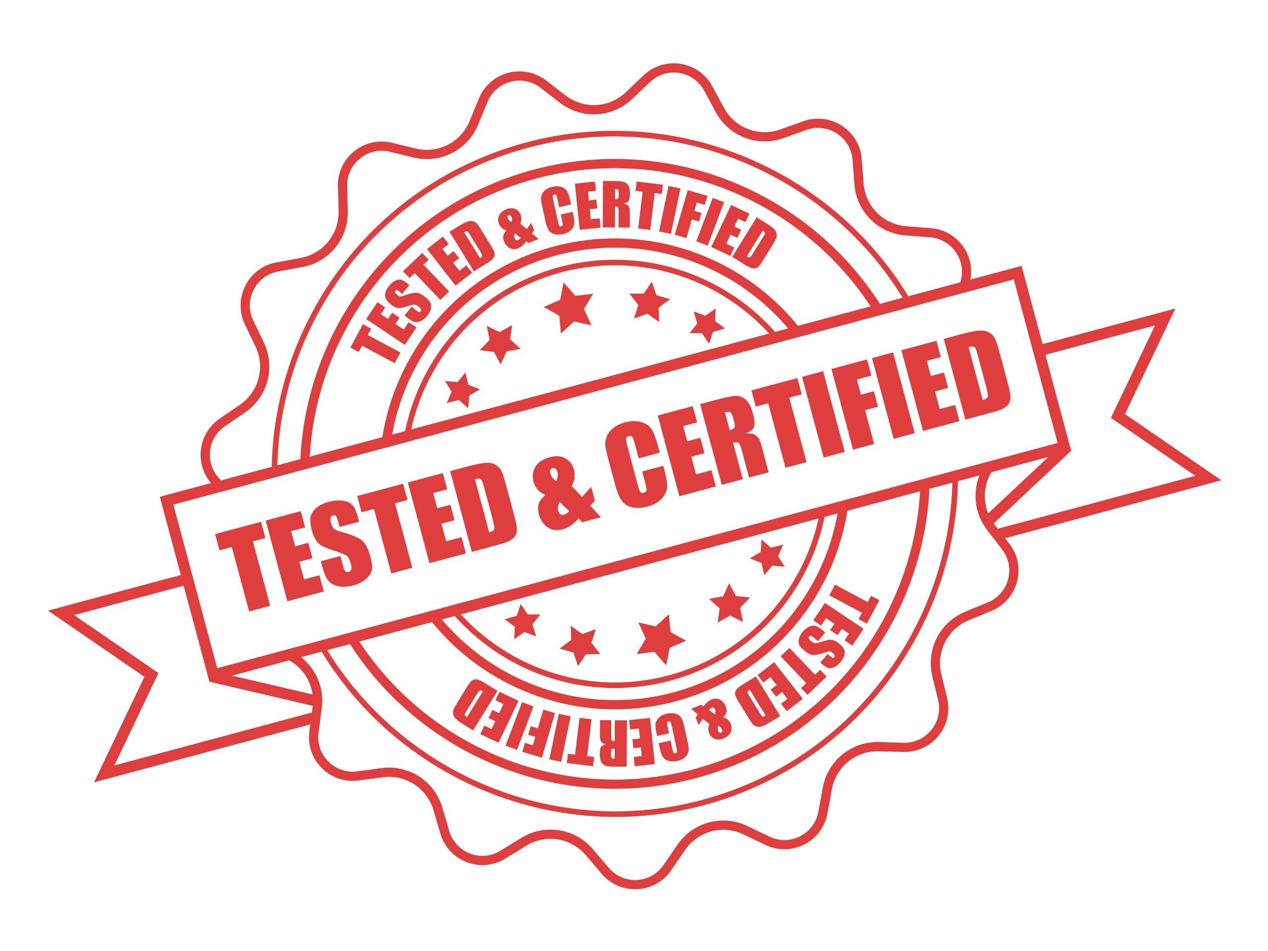 A certified and tested stamp of approval.