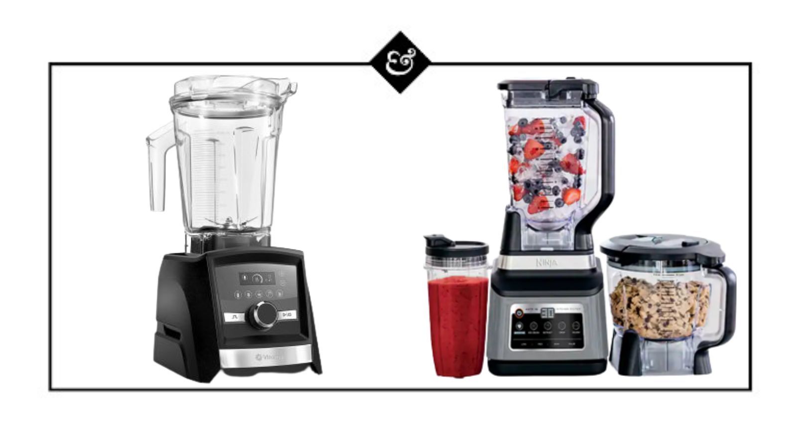 Vitamix vs Ninja blenders which one is right for you? Homes & Gardens