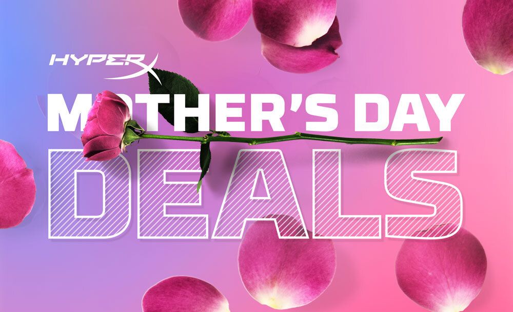 HyperX Mother&#039;s Day deals 2022