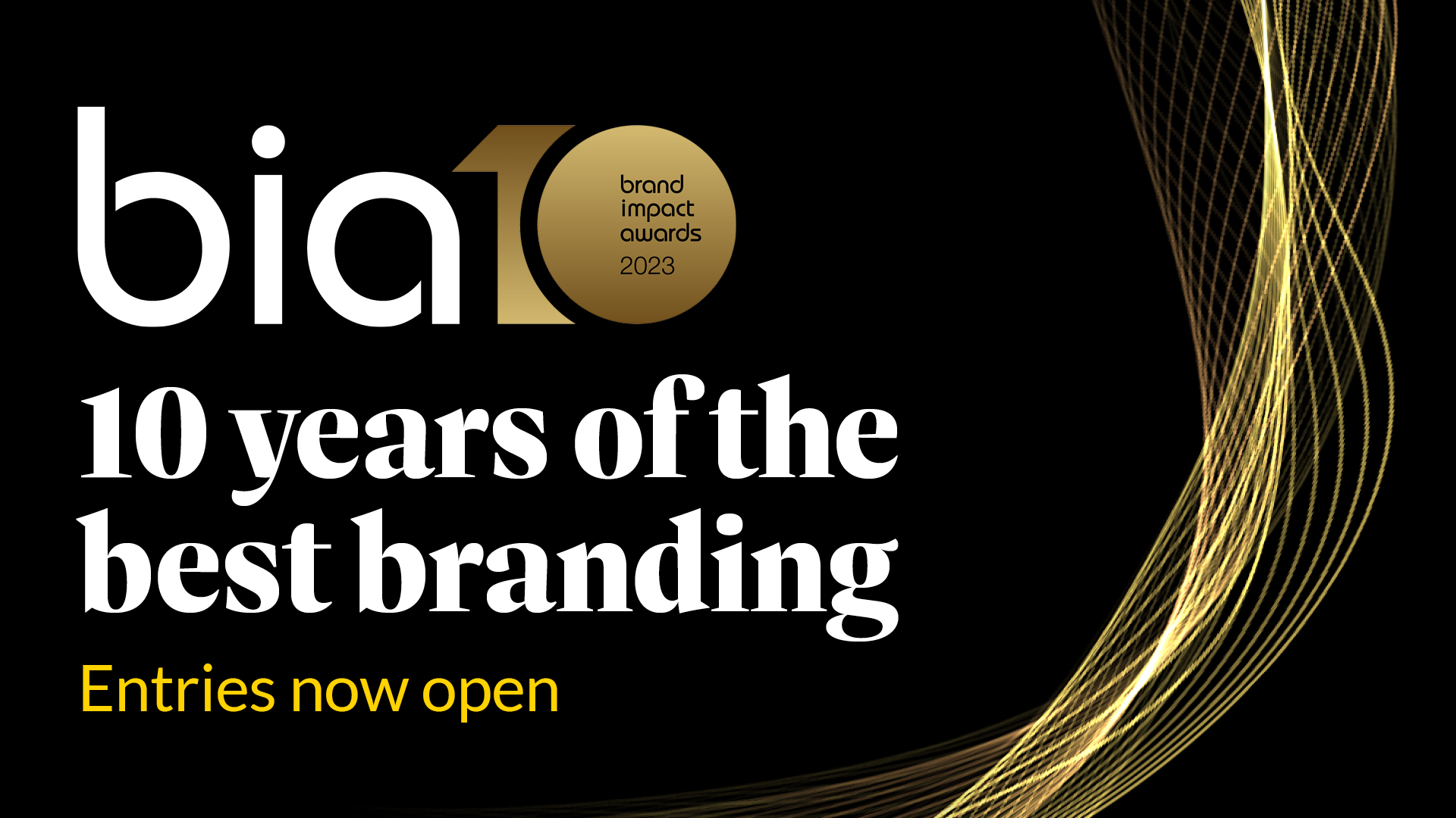 Brand Impact Awards banner - 10 years of the best branding - entries now open
