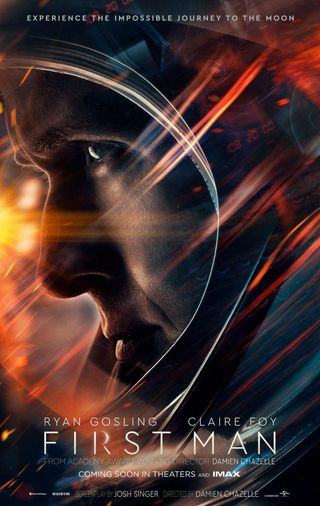 Universal Pictures’ first movie poster for “First Man,” directed by Damien Chazelle and starring Ryan Gosling and Claire Foy.