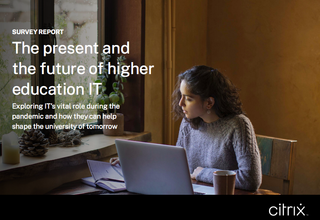 The present and the future of higher education IT - whitepaper from Citrix