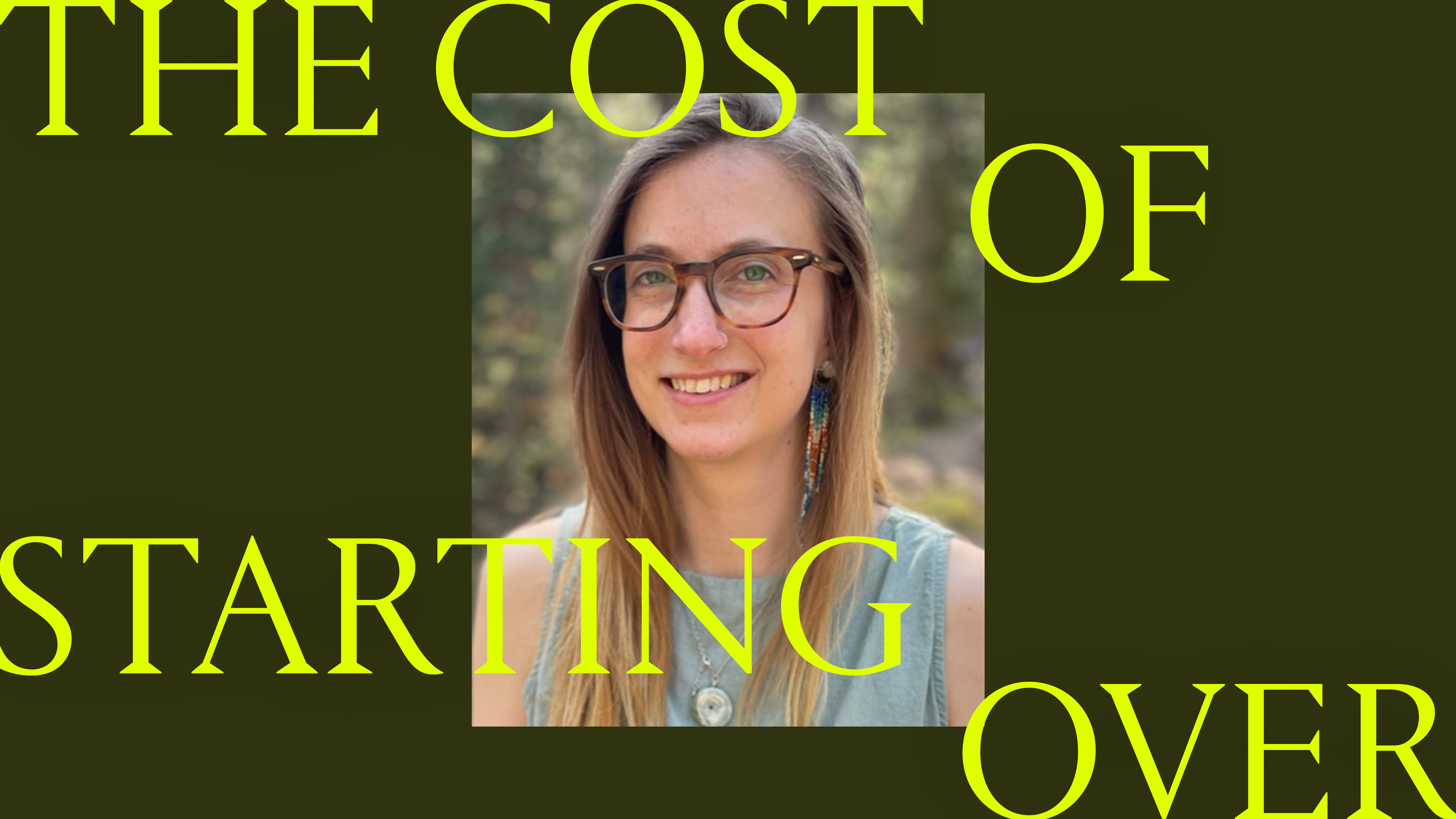 Portrait of Emily Loker with \201cThe Cost of Starting Over\201d overlaid in yellow text.