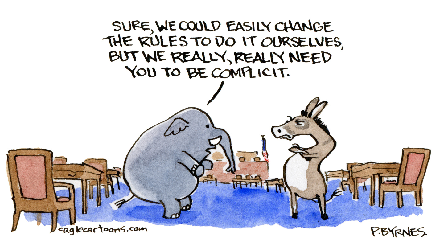 In this cartoon, an elephant speaks to a donkey inside the U.S. Capitol building. The donkey has his arms crossed and the elephant says, &amp;ldquo;Sure, we could easily change the rules to do it ourselves, but we really, really need you to be complicit.&amp;rdquo;