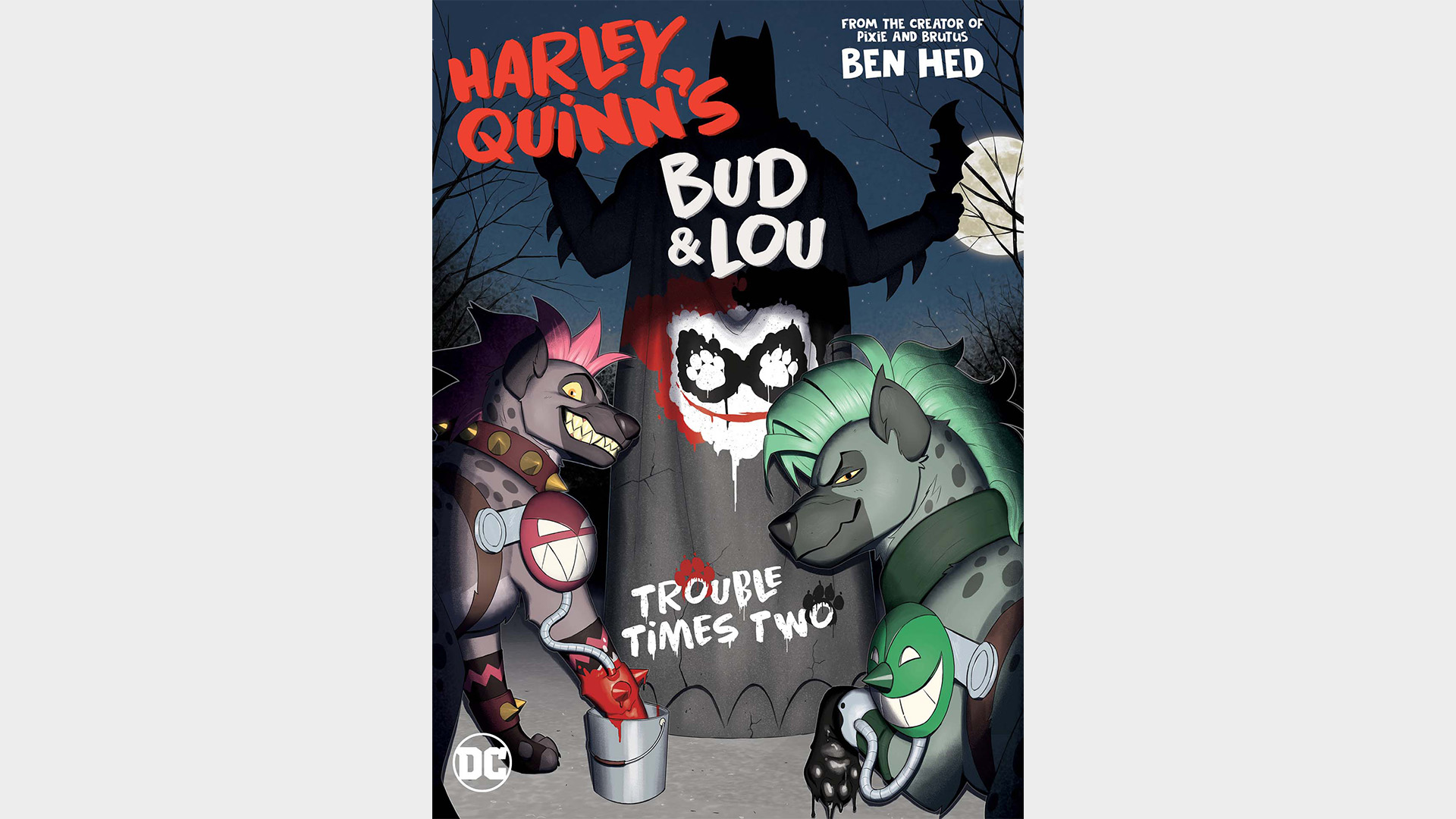 HARLEY QUINN'S BUD AND LOU: TROUBLE TIMES TWO