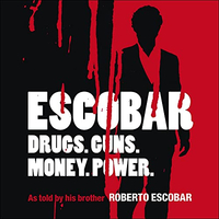 Escobar: The Inside Story of Pablo Escobar, the World's Most Powerful Criminal, £2.99 | Amazon