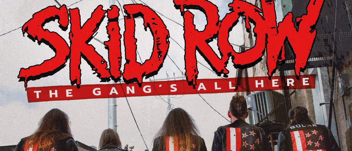 Skid Row: The Gang’s All Here album cover