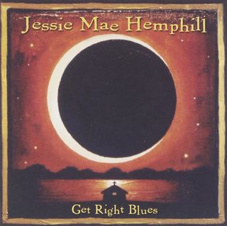 Jessie Mae Hemphill 'Get Right Blues' album artwork