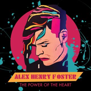 Alex Henry Foster's The Power of The Heart