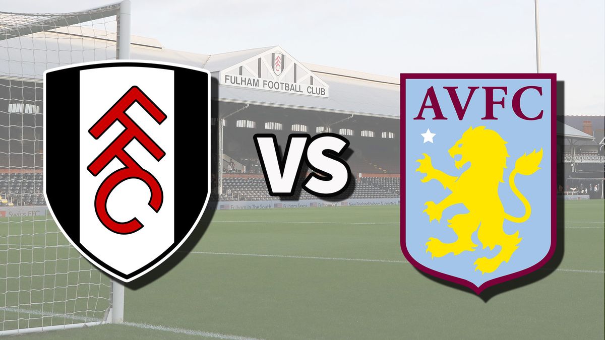 Fulham Vs Aston Villa Live Stream: How To Watch Premier League Game ...