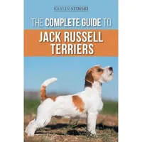 Complete Guide to Jack Russell Terriers