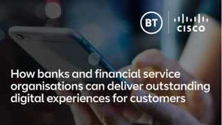 A whitepaper from BT on how banks and financial services can deliver oustanding digital experiences to customers