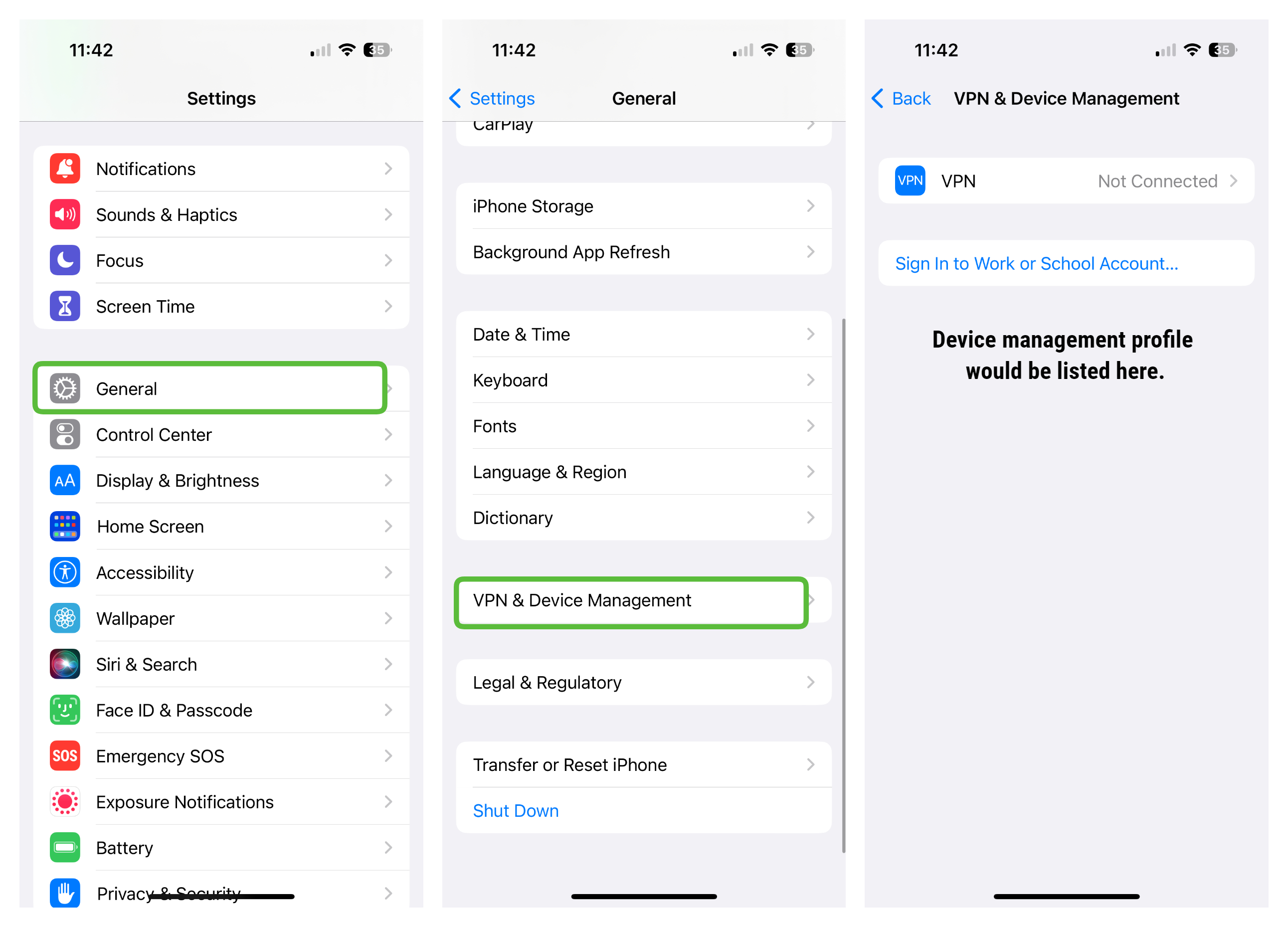 Steps to view iOS device management profile. Settings > General > VPN & Device Management