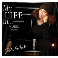 My Life in… Music with Jada Pollock