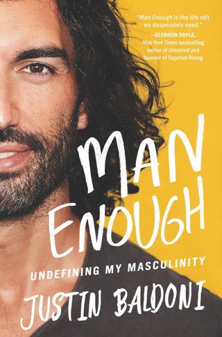 'Man Enough: Undefining My Masculinity' by Justin Baldoni