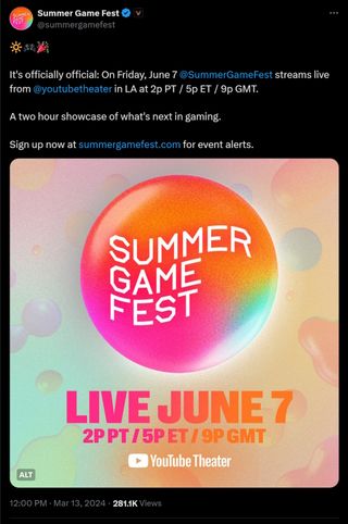 It's officially official: On Friday, June 7 @SummerGameFest streams live from @youtubetheater in LA at 2p PT / 5p ET / 9p GMT. A two hour showcase of what's next in gaming. Sign up now at http://summergamefest.com for event alerts.