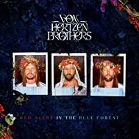 Von Hertzen Brothers: Red Alert In The Blue Forest