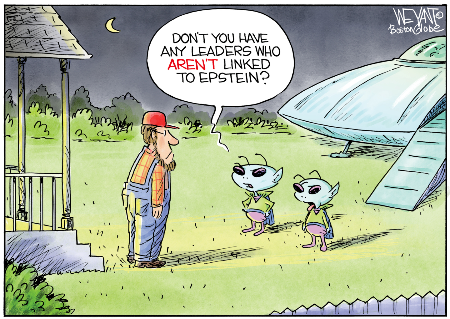 Two aliens speak to a farmer on Earth, their spaceship in the background with stairs leading down. One alien says, &amp;ldquo;Don&amp;rsquo;t you have any leaders who aren&amp;rsquo;t linked to Epstein?&amp;rdquo;