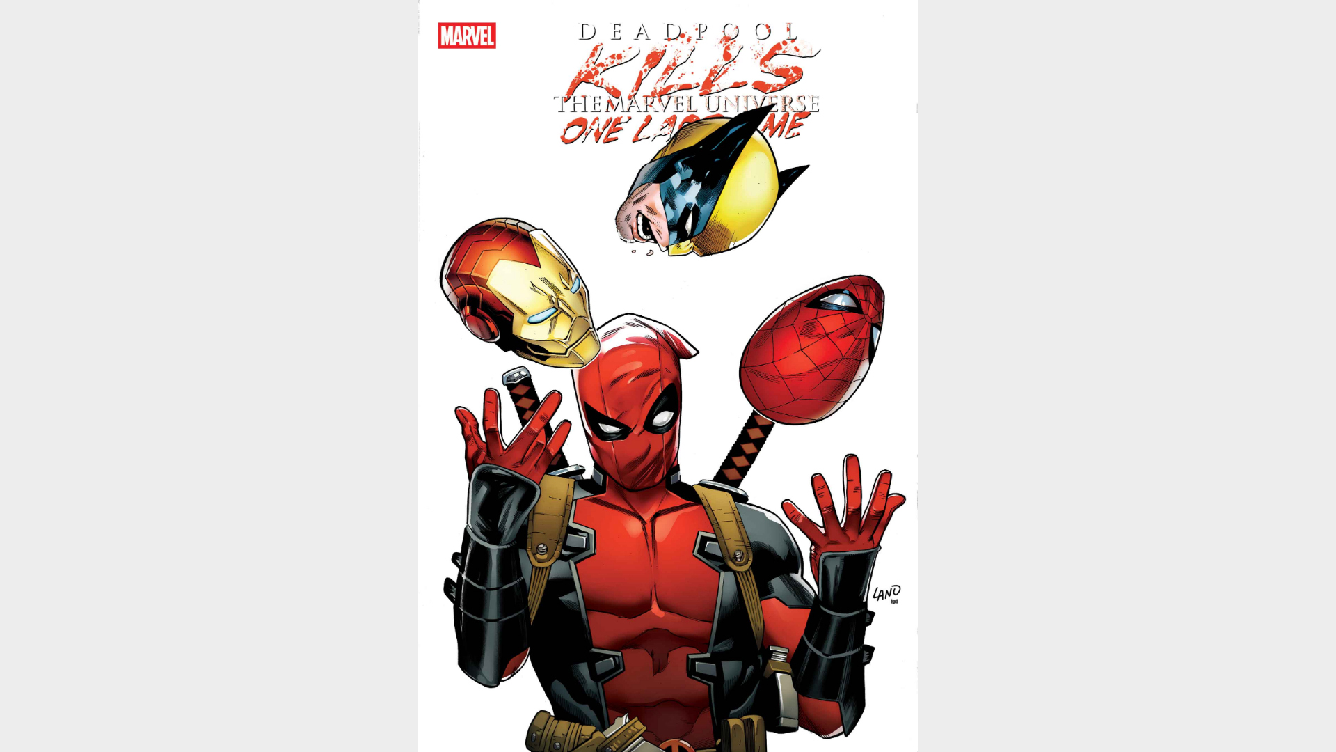 DEADPOOL KILLS THE MARVEL UNIVERSE ONE LAST TIME #1 (OF 5)