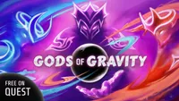 Gods of Gravity