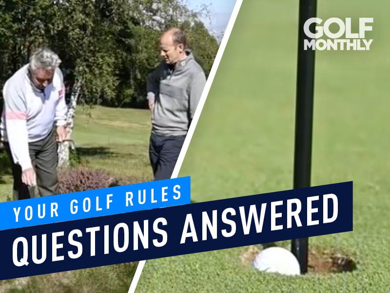 Your Golf Rules Questions Answered Golf Monthly